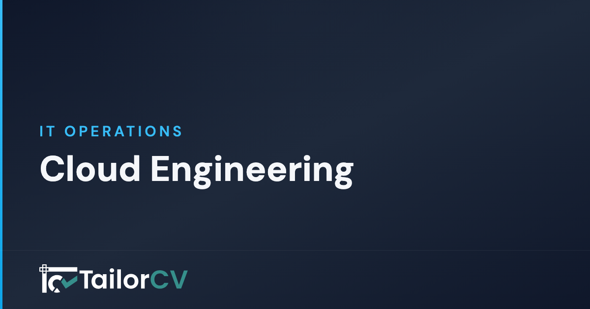 Cloud Engineering Career Path — IT Operations · TailorCV