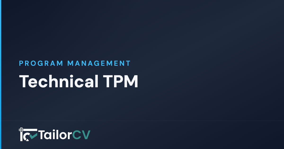 Technical Program Delivery Senior Technical Program Manager — Reference DRS · TailorCV