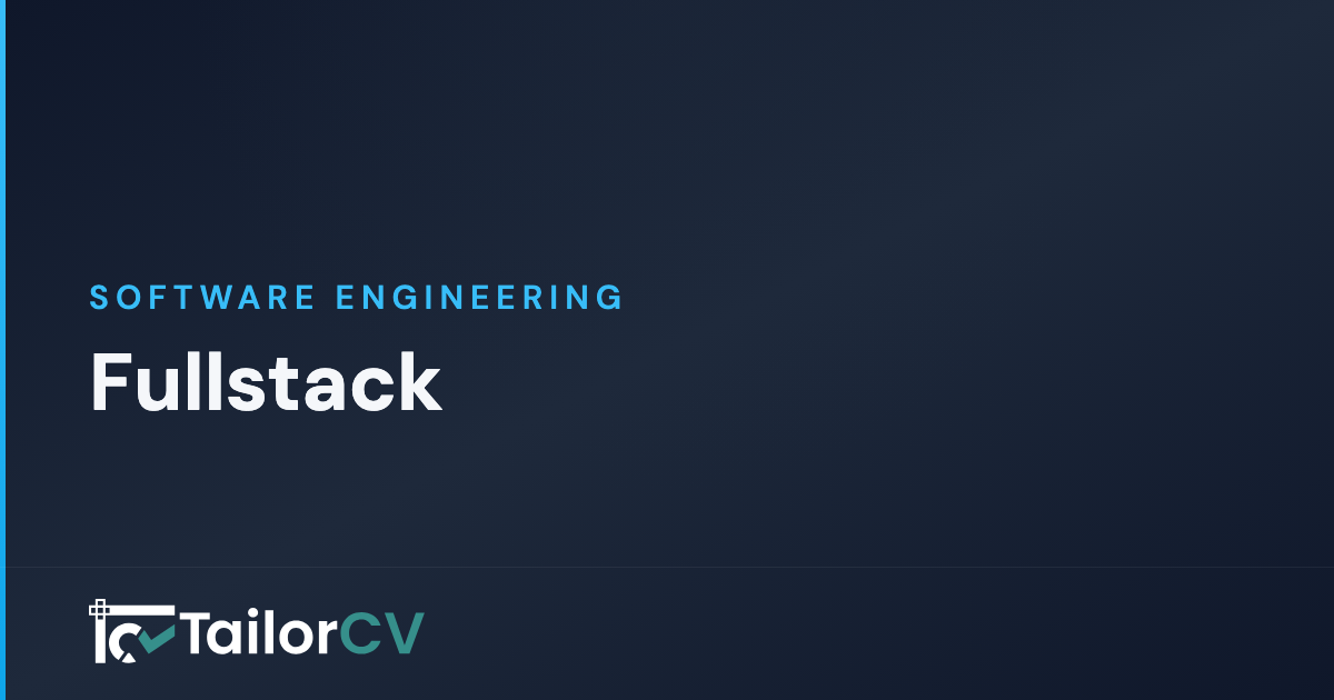 Fullstack Career Path — Software Engineering · TailorCV